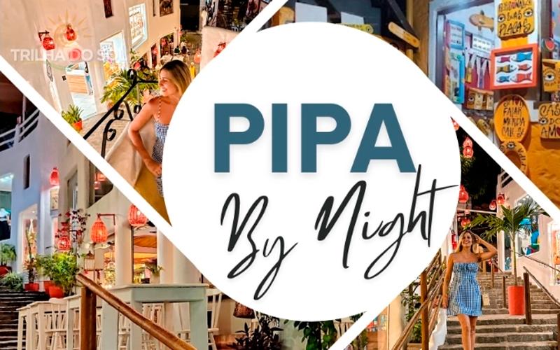 Passeio Pipa By Night
